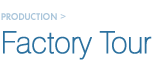 Factory Tour